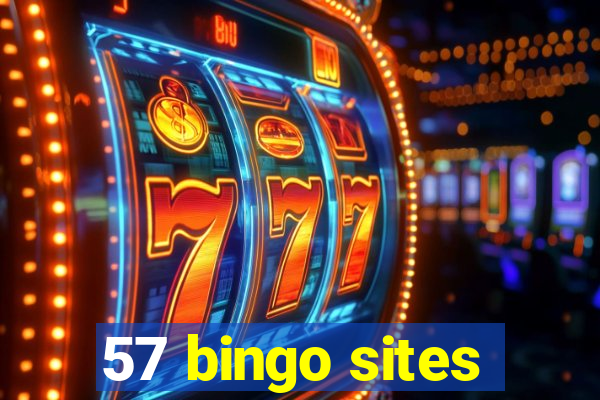 57 bingo sites