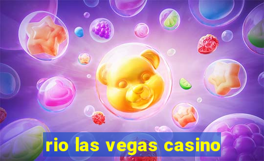 rio las vegas casino