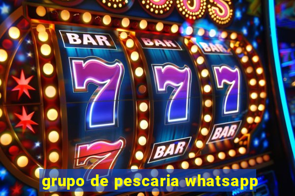 grupo de pescaria whatsapp