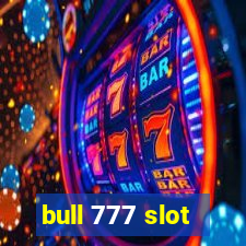 bull 777 slot