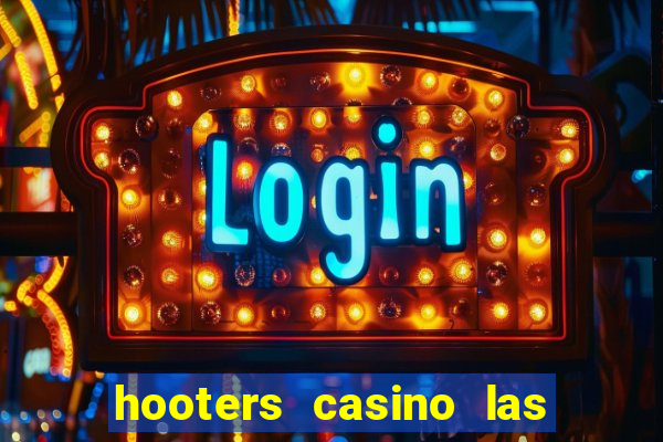 hooters casino las vegas nevada