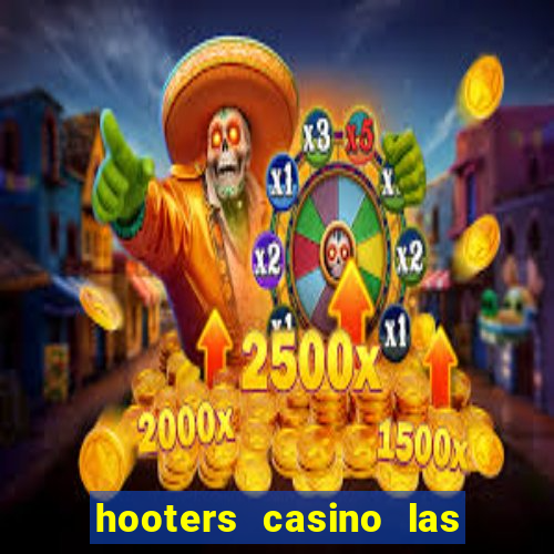 hooters casino las vegas nevada