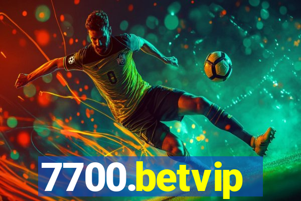 7700.betvip