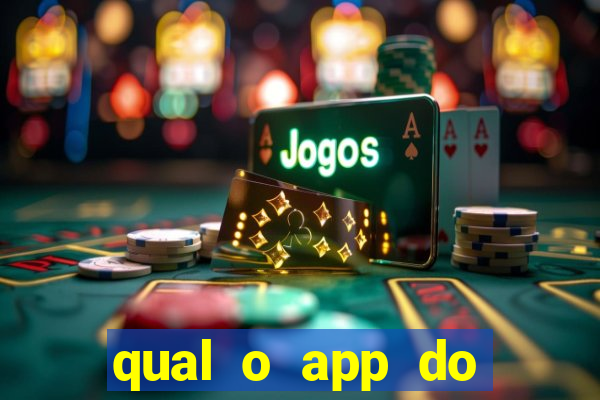 qual o app do jogo do tigrinho