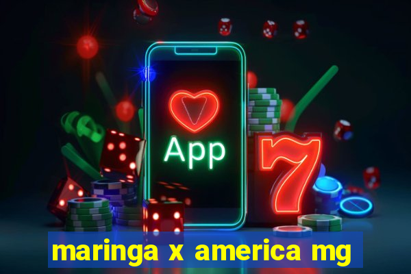 maringa x america mg