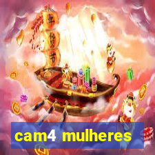 cam4 mulheres