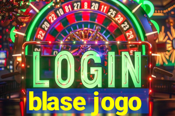 blase jogo