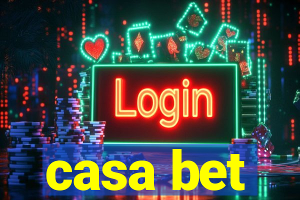 casa bet