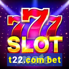 t22.com bet