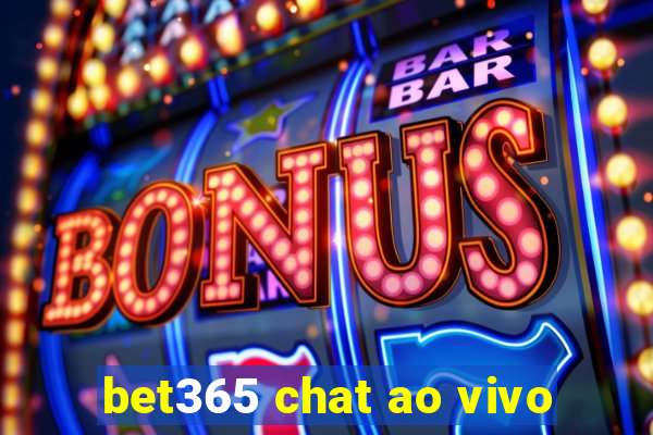 bet365 chat ao vivo