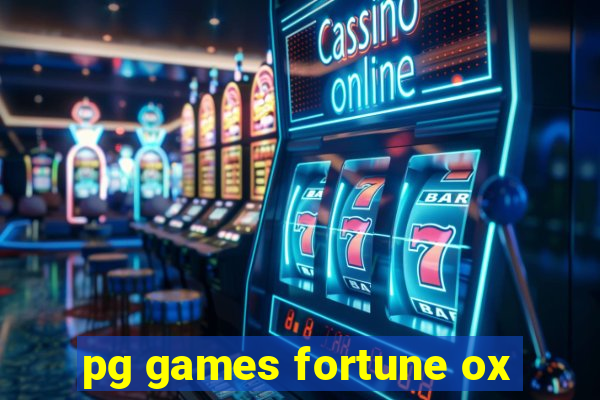 pg games fortune ox