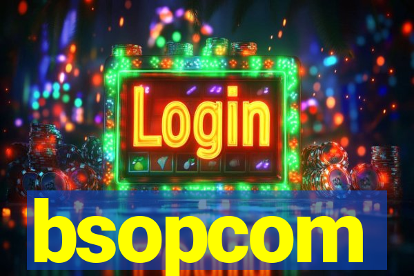 bsopcom