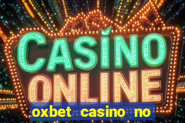 oxbet casino no deposit bonus