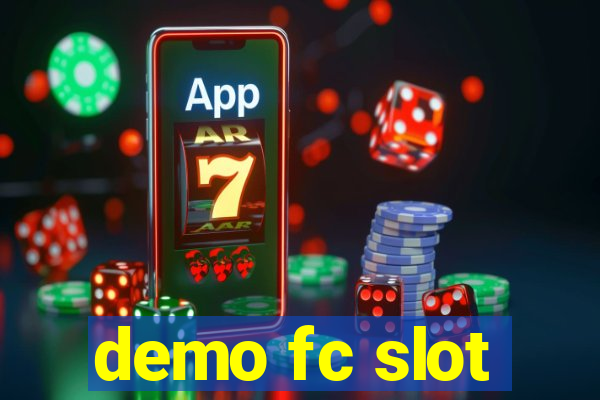 demo fc slot