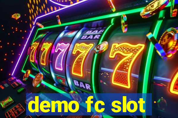 demo fc slot