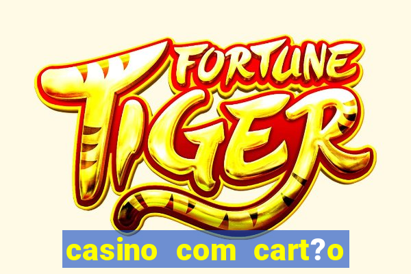 casino com cart?o de crédito