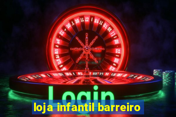 loja infantil barreiro