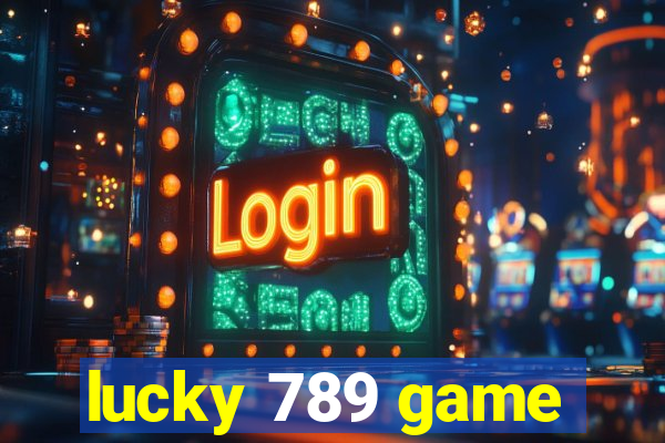 lucky 789 game