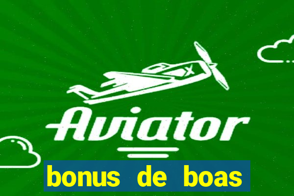 bonus de boas vindas sem depósito