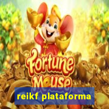 reikf plataforma