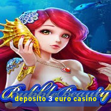 deposito 3 euro casino