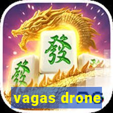 vagas drone