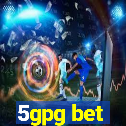 5gpg bet