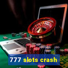 777 slots crash