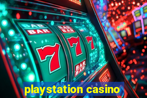 playstation casino