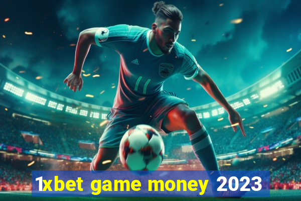 1xbet game money 2023