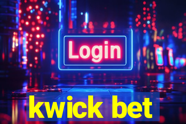 kwick bet