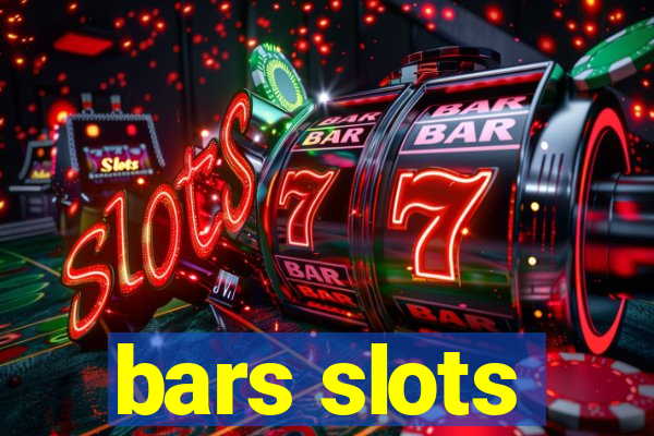 bars slots