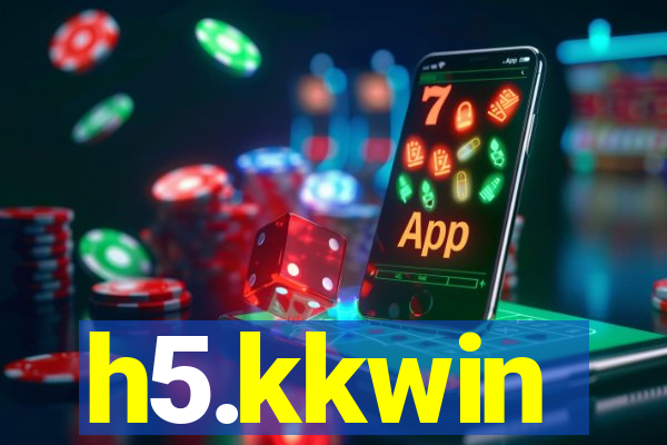 h5.kkwin