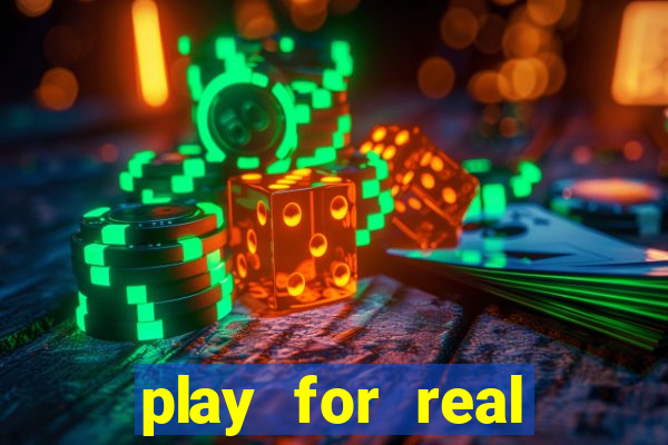 play for real money casino