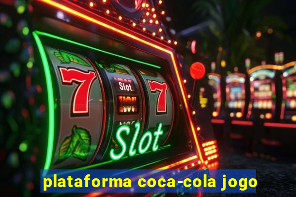 plataforma coca-cola jogo