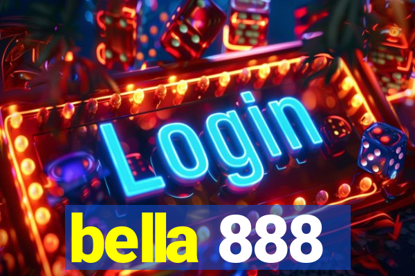 bella 888