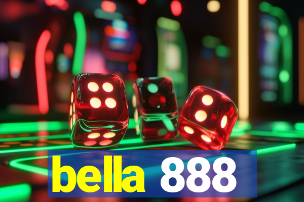 bella 888