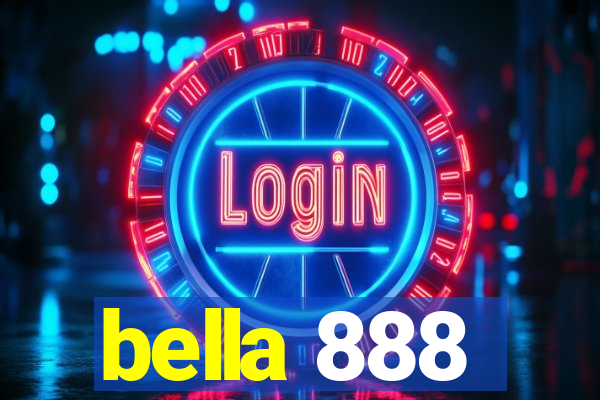 bella 888