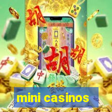 mini casinos