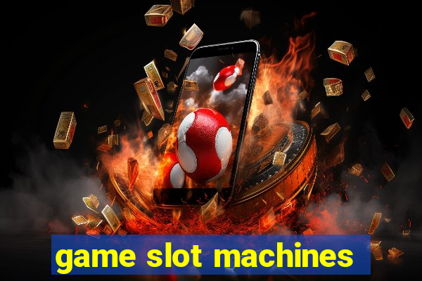 game slot machines