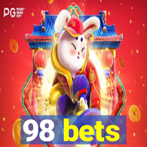 98 bets