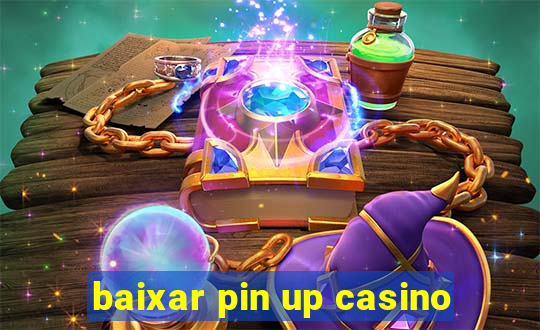 baixar pin up casino