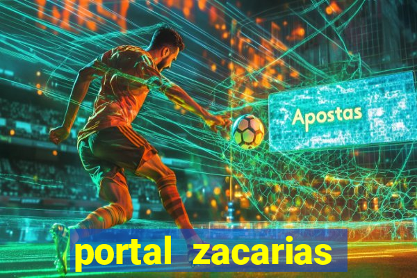 portal zacarias maior de 18