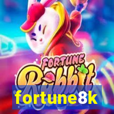 fortune8k