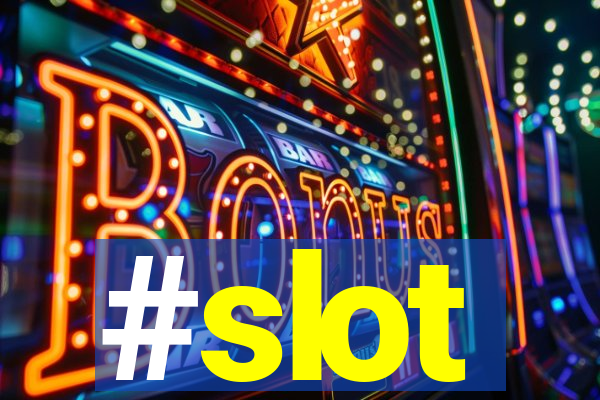 #slot