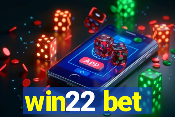 win22 bet