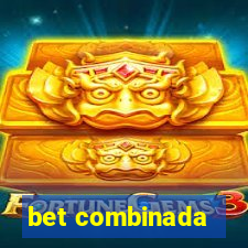 bet combinada