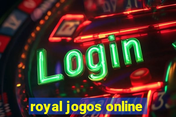 royal jogos online