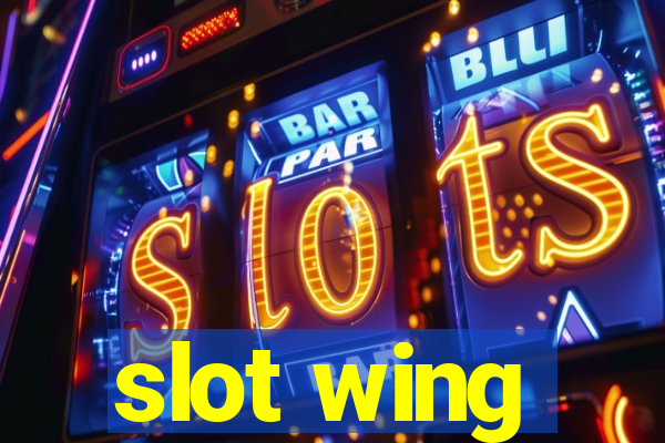 slot wing