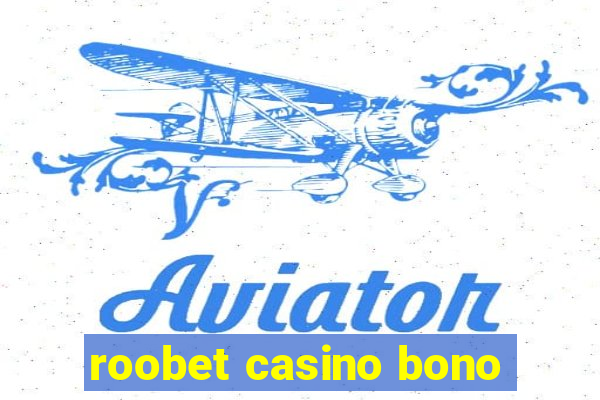 roobet casino bono